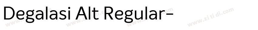 Degalasi Alt Regular字体转换 Degalasi Alt Regular字体转换